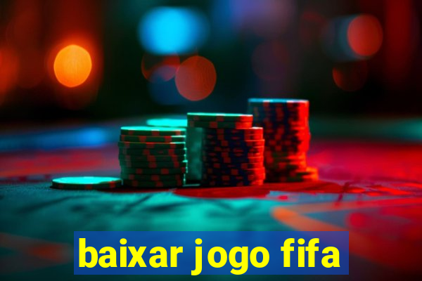 baixar jogo fifa