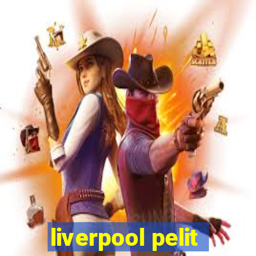 liverpool pelit