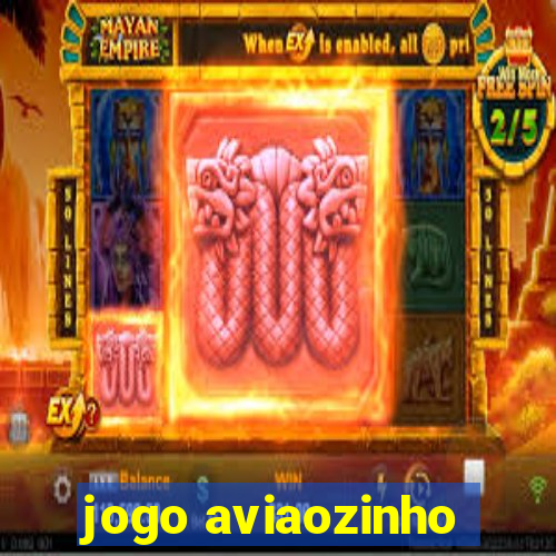 jogo aviaozinho