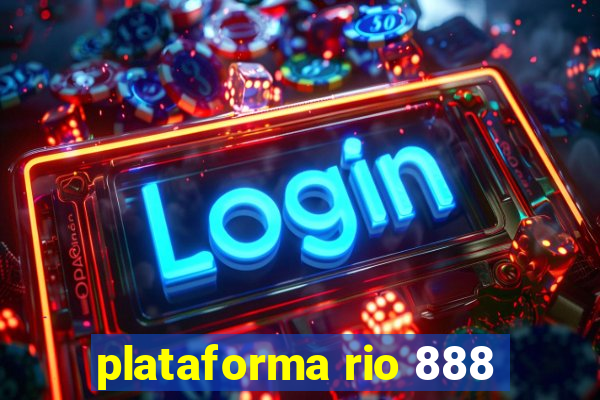 plataforma rio 888