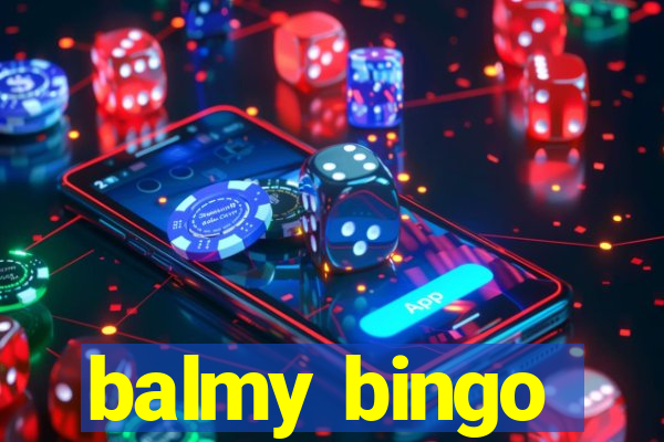 balmy bingo