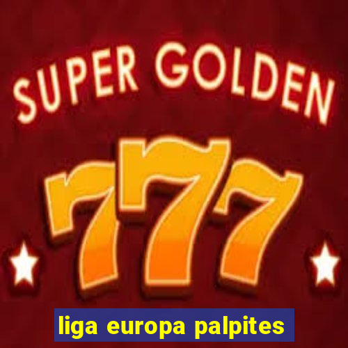 liga europa palpites