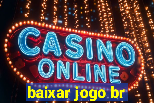 baixar jogo br