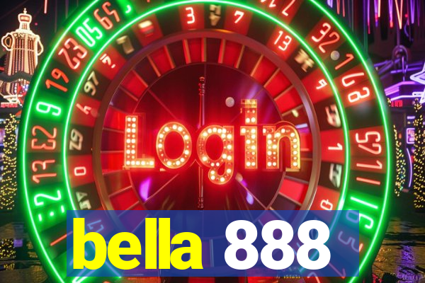 bella 888