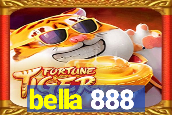 bella 888