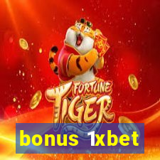 bonus 1xbet