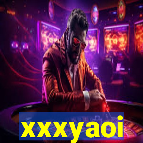 xxxyaoi