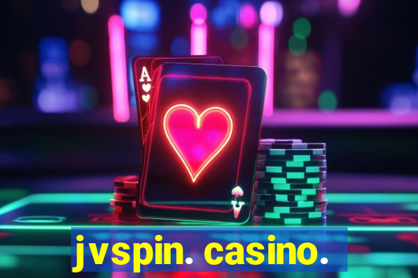 jvspin. casino.