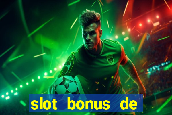 slot bonus de cadastro saque free