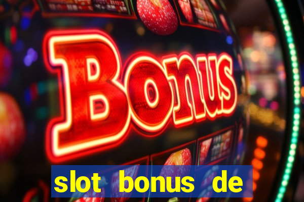 slot bonus de cadastro saque free