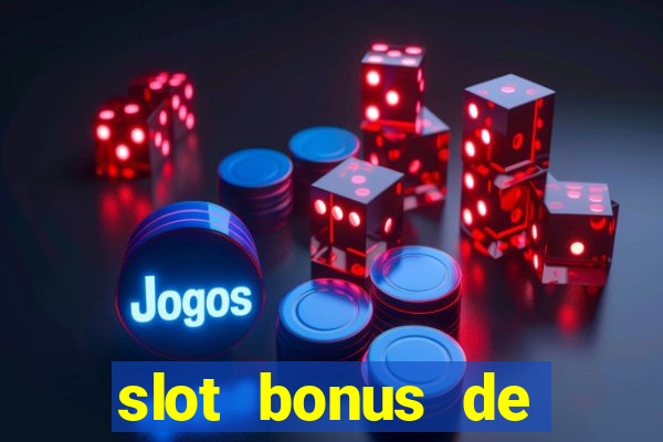 slot bonus de cadastro saque free