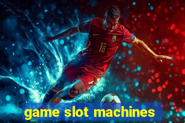 game slot machines