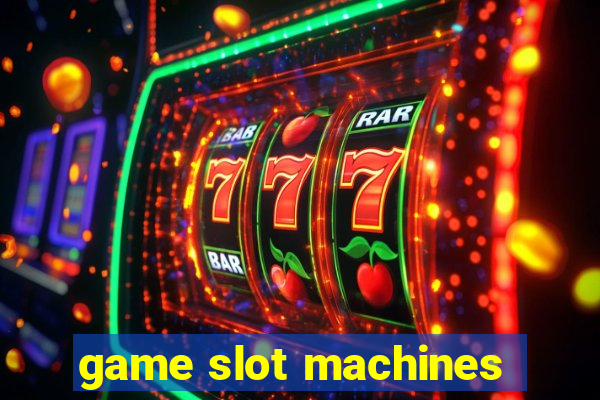 game slot machines