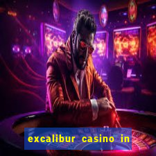 excalibur casino in las vegas nevada