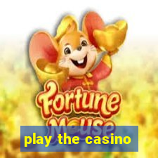 play the casino