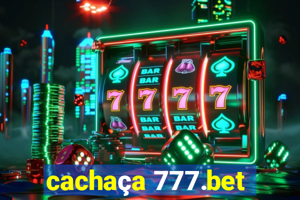 cachaça 777.bet