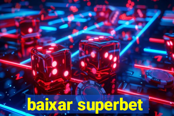 baixar superbet