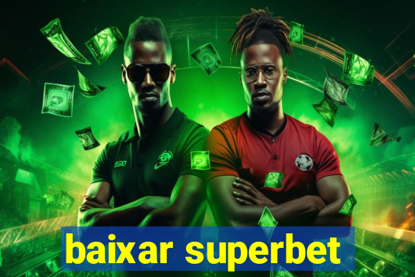 baixar superbet