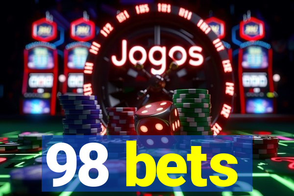 98 bets