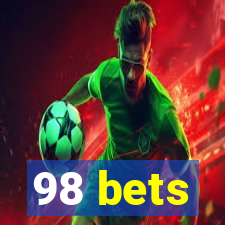 98 bets