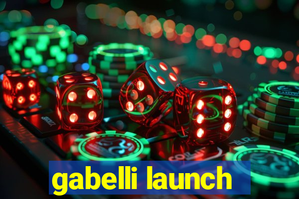 gabelli launch