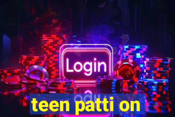 teen patti on