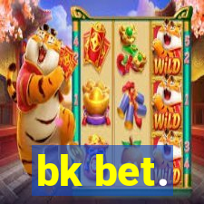 bk bet.