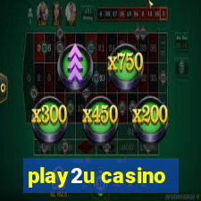 play2u casino