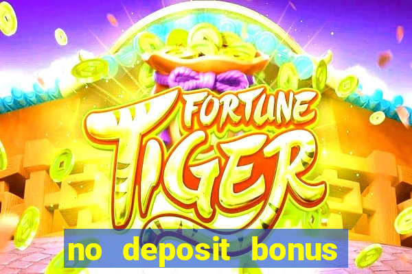 no deposit bonus codes for casino