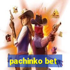 pachinko bet