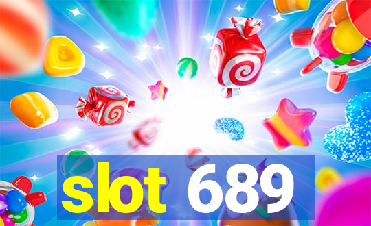 slot 689