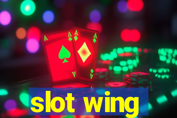 slot wing