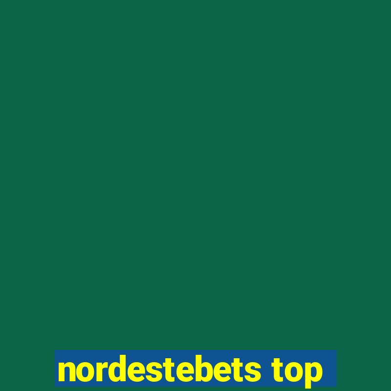 nordestebets top