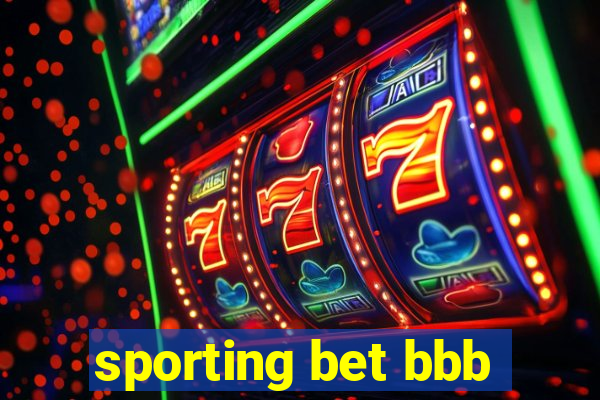 sporting bet bbb