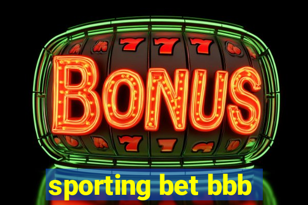 sporting bet bbb