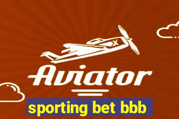 sporting bet bbb