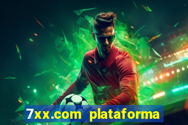 7xx.com plataforma de jogos