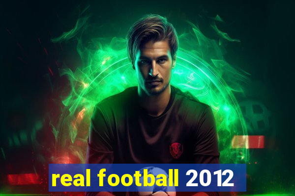 real football 2012