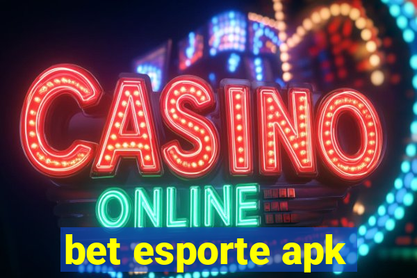 bet esporte apk