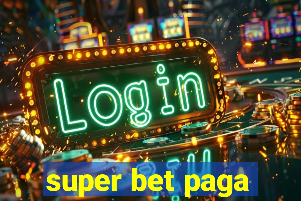 super bet paga