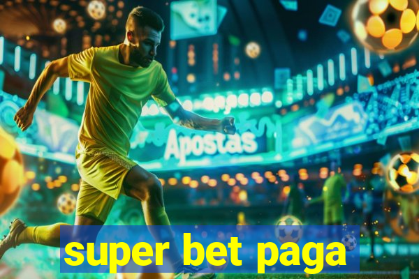 super bet paga