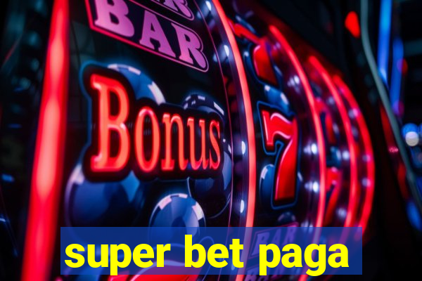 super bet paga