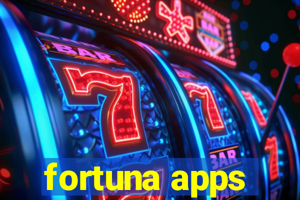 fortuna apps