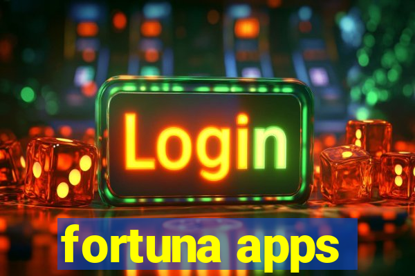 fortuna apps