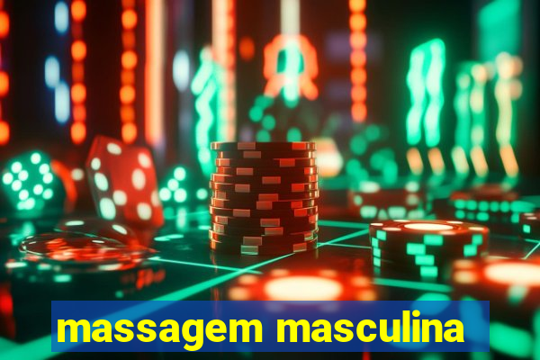 massagem masculina