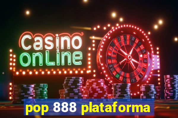 pop 888 plataforma