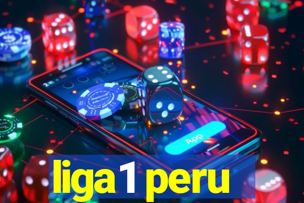 liga1 peru