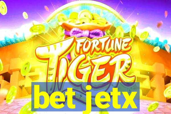 bet jetx