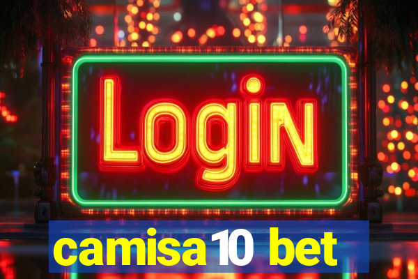 camisa10 bet