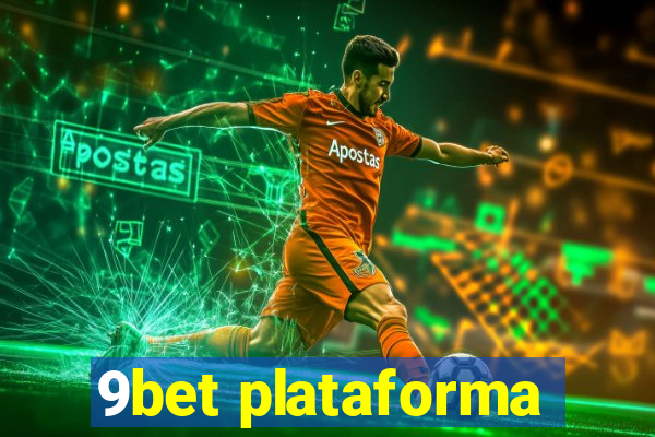 9bet plataforma